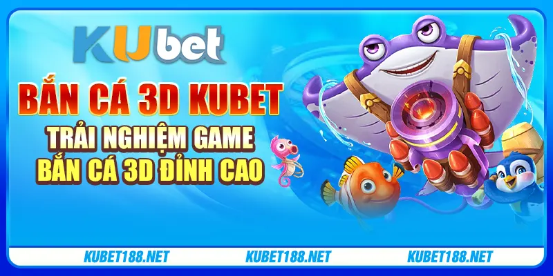 Bắn Cá 3D