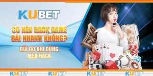 hack game bài nhanh