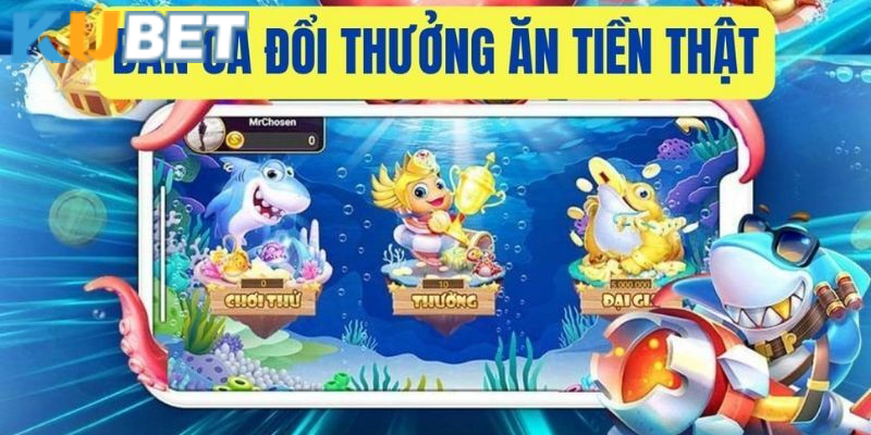 Game bắn cá nhận tiền thật uy tín nhất 2025