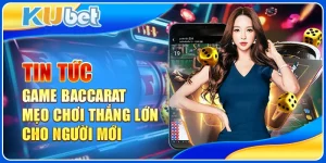 Tin tức game baccarat