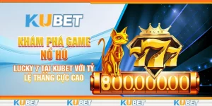 Nổ hũ Lucky 7