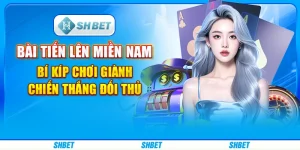 Bài Tiến Lên Miền Nam