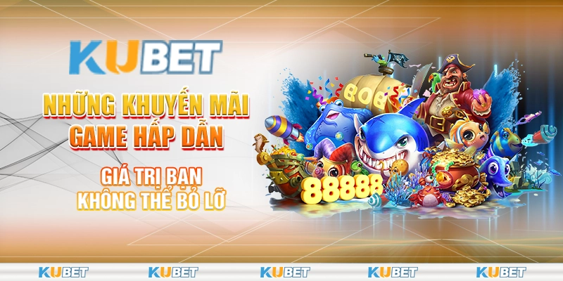 Khuyến mãi game hấp dẫn